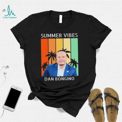 Summer Vibes Dan Bongino Shirt