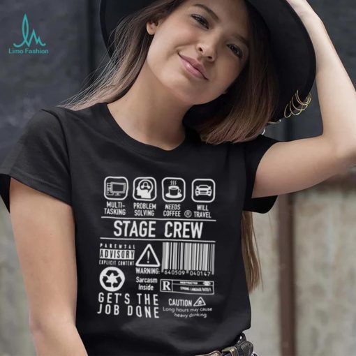 Super Funny Stage Crew Backstage Tech Week Theatre shirt