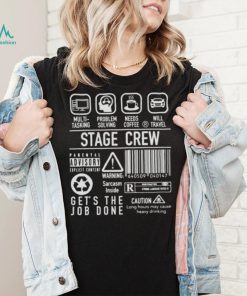 Super Funny Stage Crew Backstage Tech Week Theatre shirt