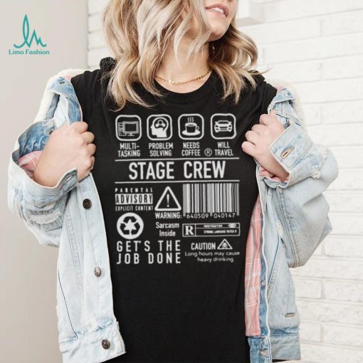 Super Funny Stage Crew Backstage Tech Week Theatre shirt