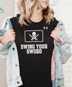 Swing Your Sword Tee