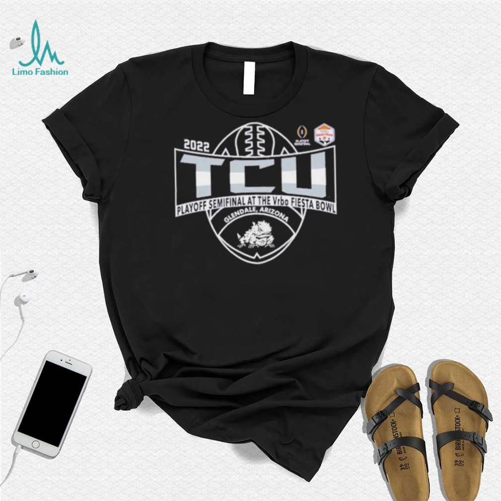 TCU Horned Frogs CFP Semifinal Vrbo Fiesta Bowl Glendale, Arizona 2022 Shirt TCU Horned Frogs CFP Semifinal Vrbo Fiesta Bowl Glendale, Arizona 2022 Shirt