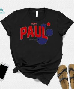 Team Paul Problem Child Shirt