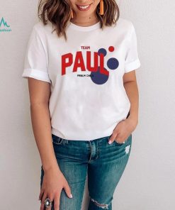 Team Paul problem child shirt