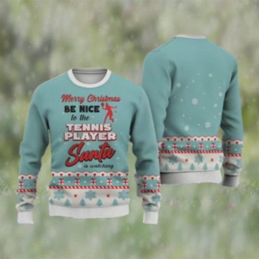 Tennis Merry Christmas Be Nice Ugly Christmas Sweater