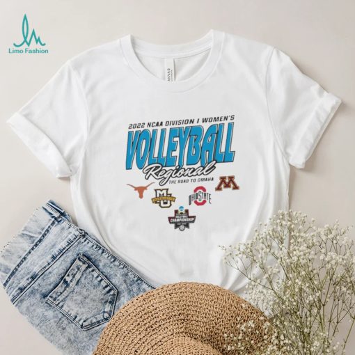 Texas 2022 NCAA Division I Women’s Volleyball Regional The Road To Omaha Shirt