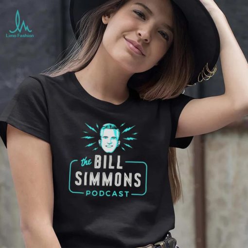 The Bill Simmons Podcast shirt