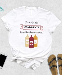 The Fullen The Condiments The Fullen The Experience Shirt
