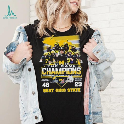 The Game Champions Michigan And Ohio State Beat Ohio State Shirt