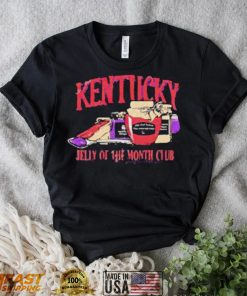 The Kentucky Merch Kentucky Jelly Of The Month Club 20222 Shirt