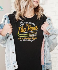 The five time champs 5x the pens Pittsburgh penguins hockey shirt