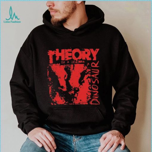 Theory of a deadman dinosaur T shirt