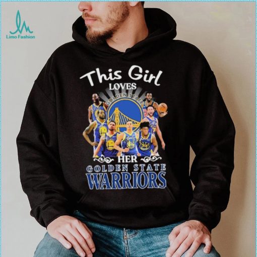 This Girl Loves Her Golden State Warriors Shirt