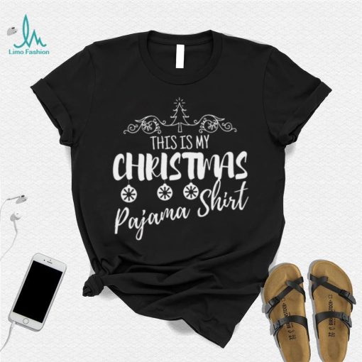 This Is My Christmas Pajama Family Christmas T Shirt