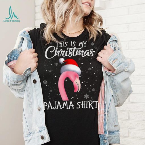 This Is My Christmas Pajama Flamingo Santa Xmas Christmas Pajama T Shirt