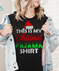 This Is My Christmas Pajama Shirt Family Christmas T Shirt