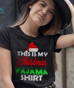 This Is My Christmas Pajama Shirt Family Christmas T Shirt