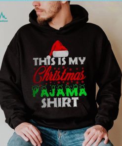 This Is My Christmas Pajama Shirt Family Christmas T Shirt