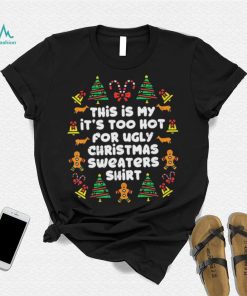 This Is My It’s Too Hot For Ugly Xmas Sweater Shirt Westie Christmas Tree Dog Shirt