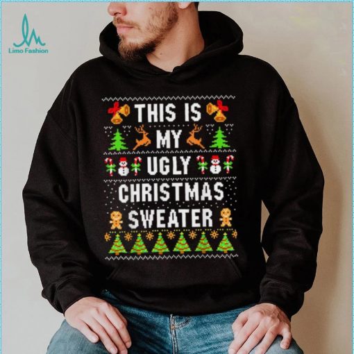 This Is My Ugly Sweater Funny Ugly Christmas T Shirt