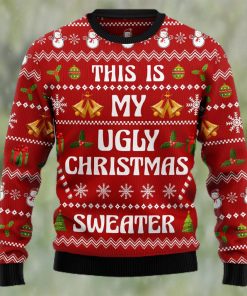 This Is My Ugly Sweater Ugly Christmas Sweater