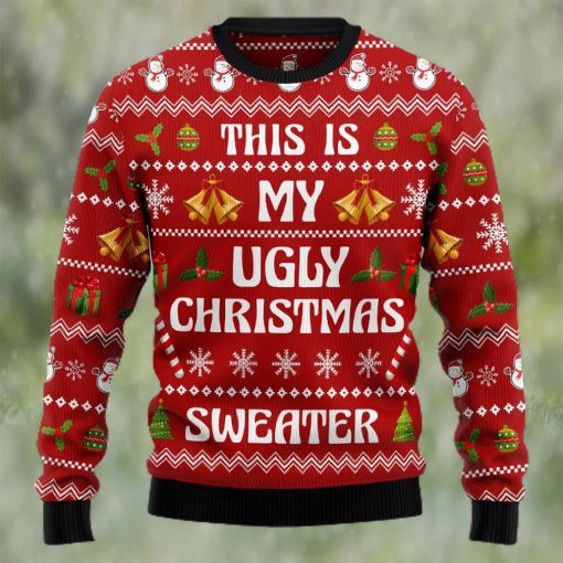 This Is My Ugly Sweater Ugly Christmas Sweater