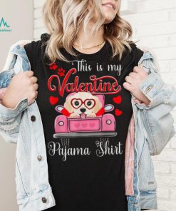 This Is My Valentine Pajama Golden retriever Dog Puppy Lover Shirt