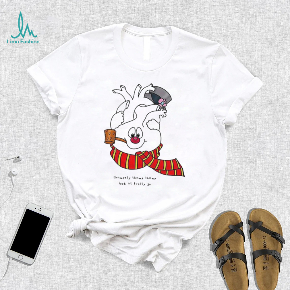 Thumpety thump thump look at frosty go snowheart merry christmas shirt Thumpety thump thump look at frosty go snowheart merry christmas shirt