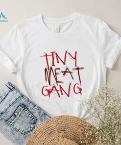 Tiny Meat Gang 92 For Fans Shirt