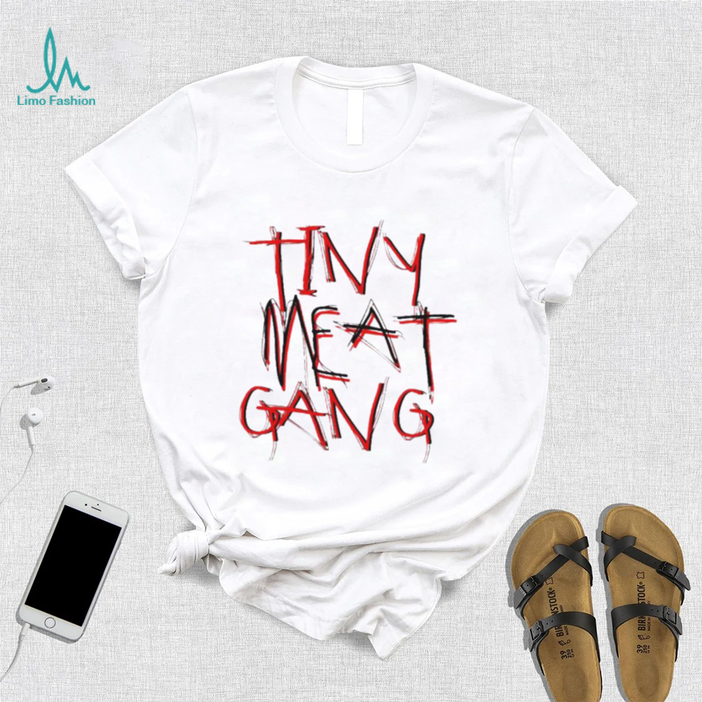 Tiny Meat Gang 92 For Fans Shirt Tiny Meat Gang 92 For Fans Shirt