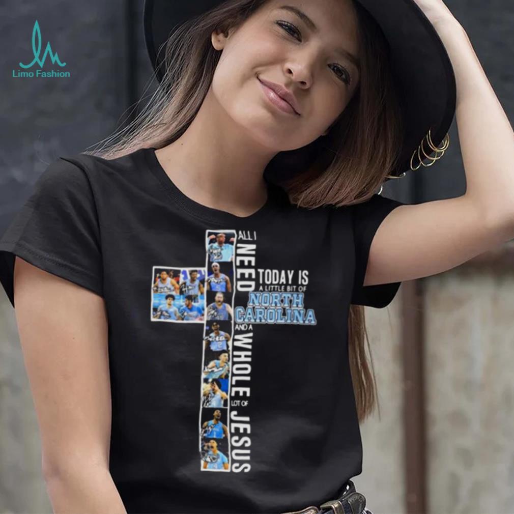 Today is A Little Bit Of North Carolina And Whole Lot Of Jesus Signatures shirt Today is A Little Bit Of North Carolina And Whole Lot Of Jesus Signatures shirt