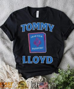 Tommy Lloyd Grab Your Passport shirt