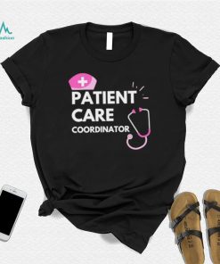 Trending Patient Care Coordinator Shirt