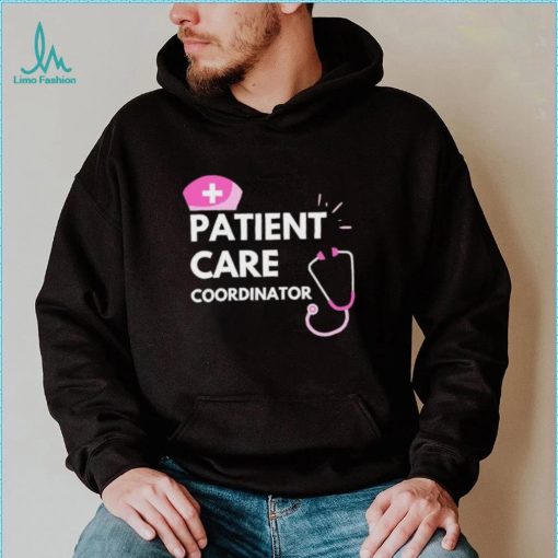 Trending Patient Care Coordinator Shirt