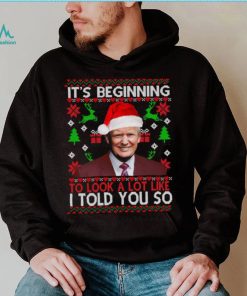 Trump it’s beginning to look a lot like I told you so Christmas t shirt