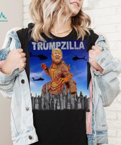 Trumpzilla Parody Godzilla Donald Trump shirt