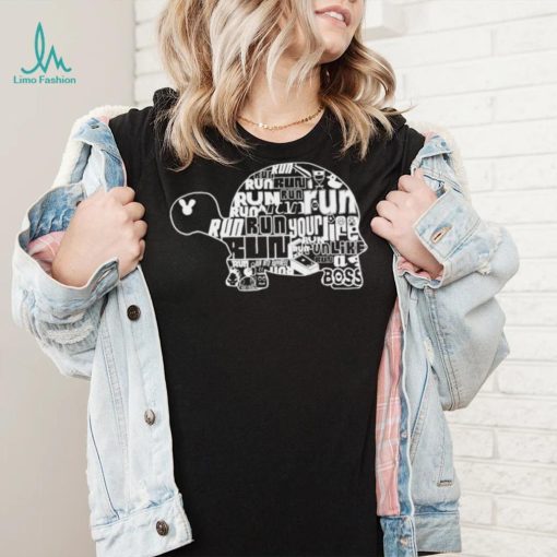 Turtle run repeat run your life shirt