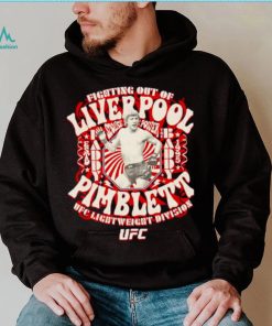 UFC fighting out of Liverpool Pimblett Paddy Pimblett Scouse Power Shirt