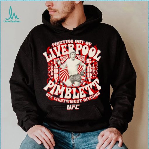 UFC fighting out of Liverpool Pimblett Paddy Pimblett Scouse Power Shirt