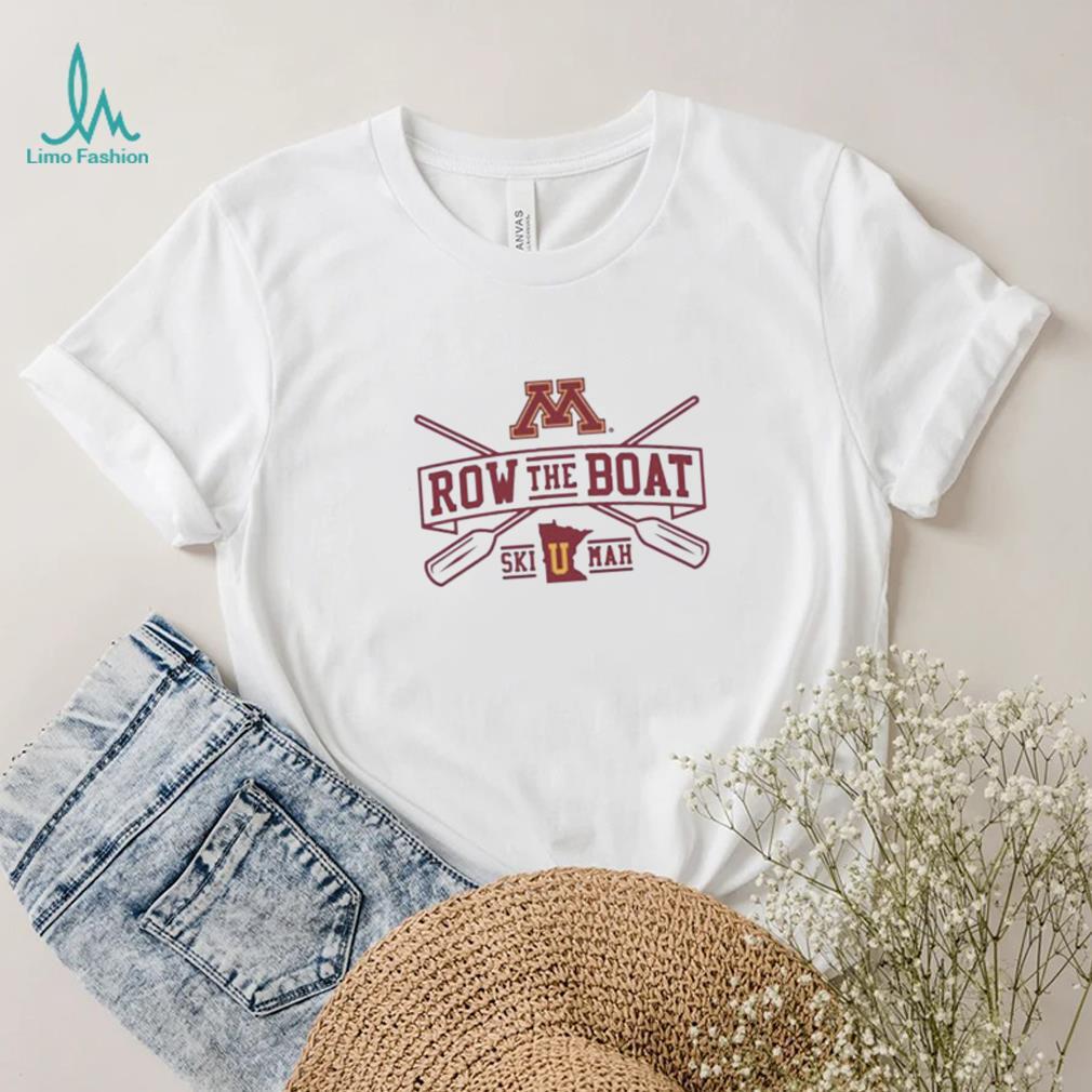 University of Minnesota Row the Boat Ski U Mah Shirt Limotees