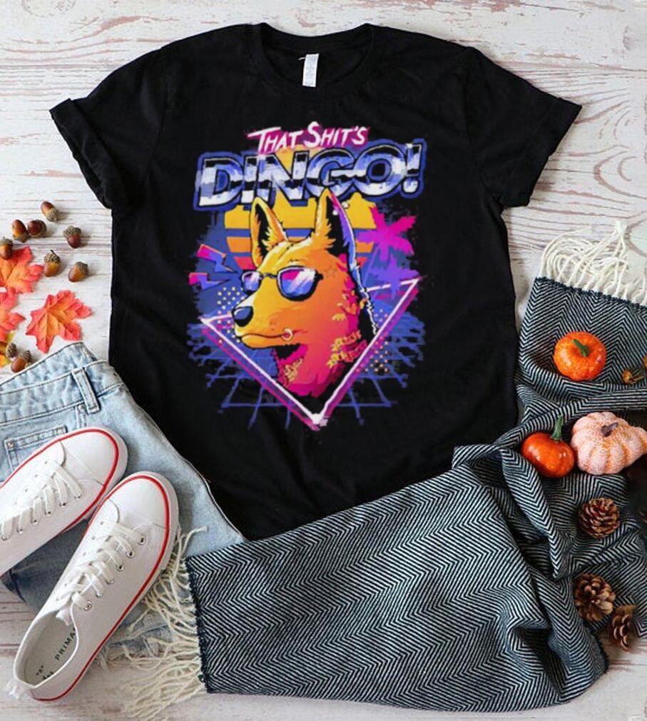 VLDL That Shit’s Dingo shirt VLDL That Shit’s Dingo shirt