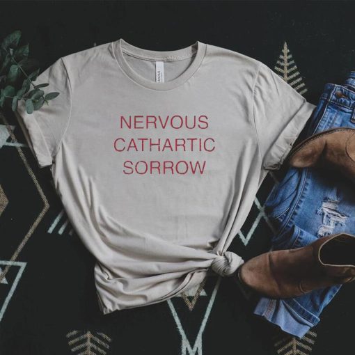 Valentine Texas Nervous Cathartic Sorrow Shirt