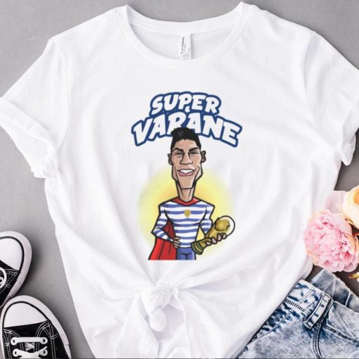 Varane Super Player Raphael Varane shirt