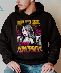 WWE Asuka Fear Tomorrow shirt