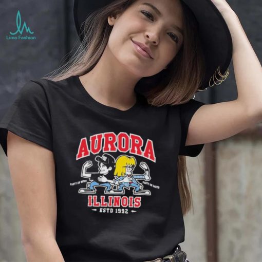 Waynes World Party Time Aurora Illinois est 1992 Shirt