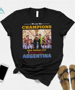 We Are The Champions, Fifa World Cup Qatar 2022 T Shirt