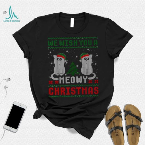 We Wish You A Meowy Cat Ugly Christmas T Shirt