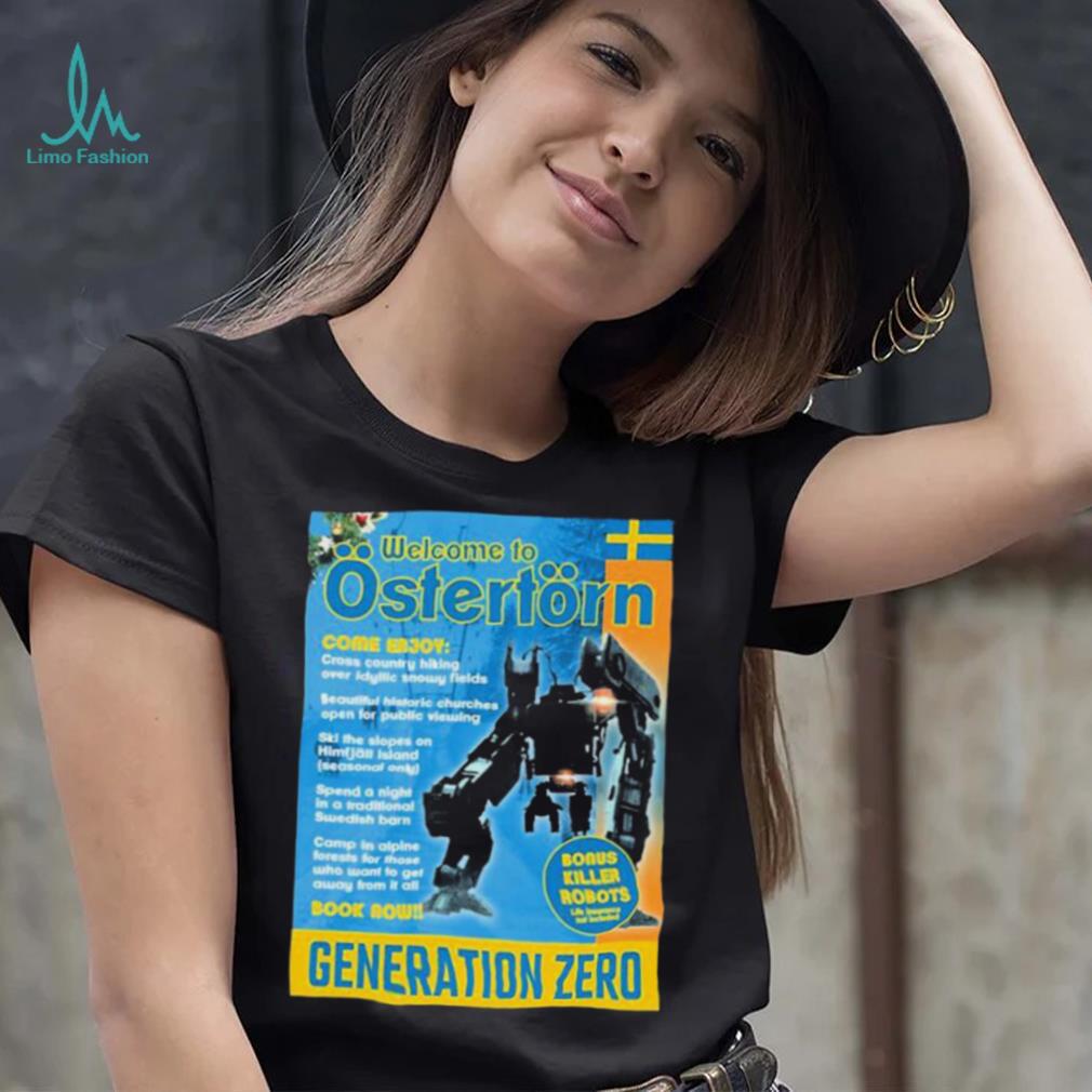 Welcome To Ostertorn Generation Zero Shirt Welcome To Ostertorn Generation Zero Shirt