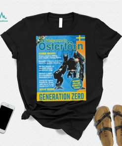Welcome To Ostertorn Generation Zero Shirt