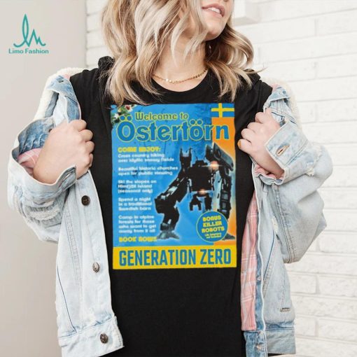 Welcome To Ostertorn Generation Zero Shirt
